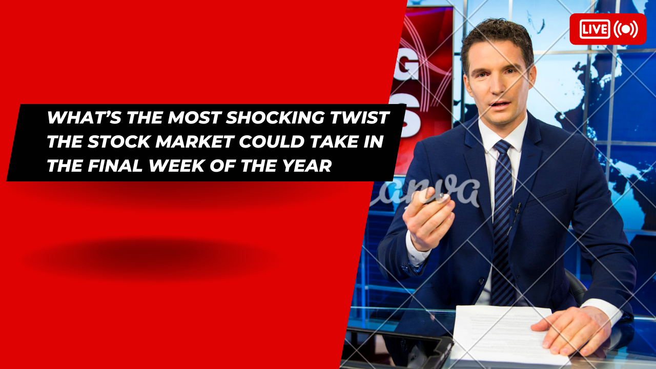 Countdown to Year-End: What’s Moving the Stock Market This Week